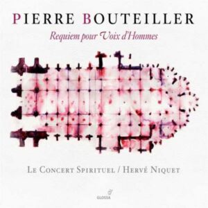 Bouteiller : Requiem pour voix d'hommes. Niquet.