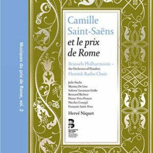 Saint-Saens : Musique pour le prix de Rome, Vol. 2. Niquet.