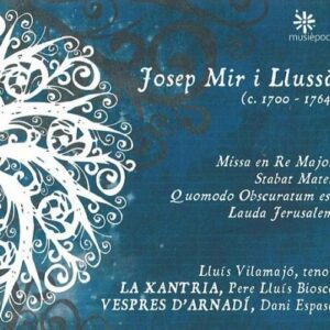 Mir I Llussa : Missa a 8 en ré majeur. Biosca.