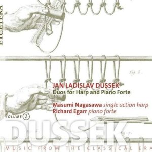 Jan Ladislav Dussek : Duos for Harp and Piano Forte