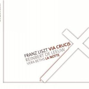 Liszt : Via Crucis. Beths, De Leeuw.