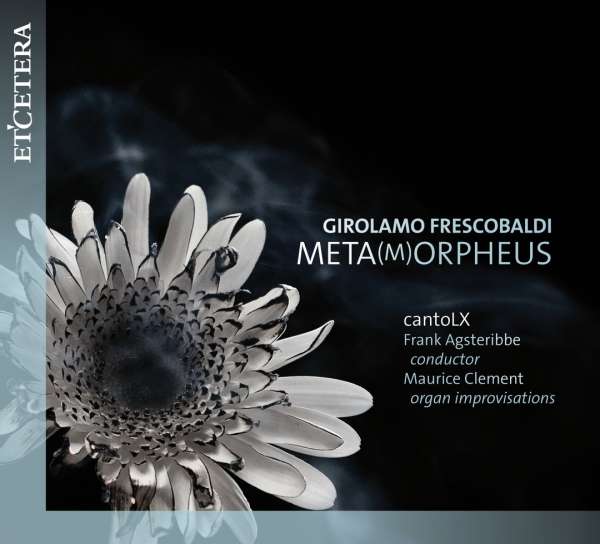 Frescobaldi, G.: Metamorrpheus