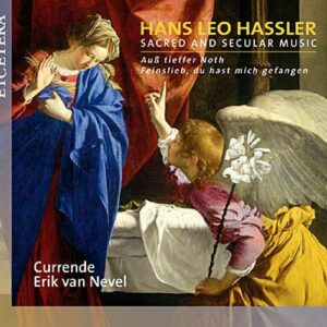 Hans Leo Hassler : Sacred and Secular Music