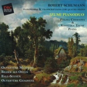 Schumann, R.: Piano Works For Quatre-Mains