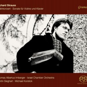 Richard Strauss : Concerto pour violon, op.8 - Sonate pour violon, op.18