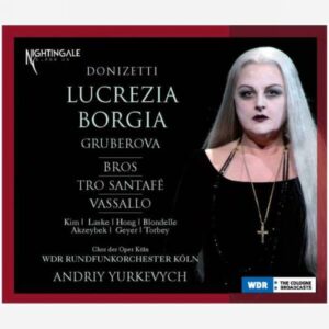Gaetano Donizetti : Lucrezia Borgia.Yurkevych.