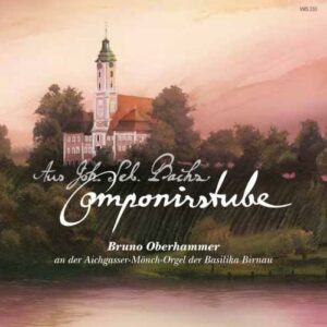 Bruno Oberhammer, orgue : Aus Joh. Seb. Bachs Componirstube
