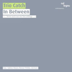 Trio Catch : In Between.