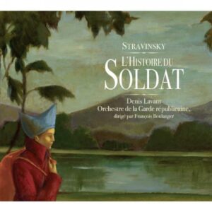Stravinsky : L'Histoire Du Soldat