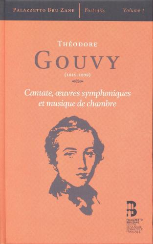 Gouvy : Cantate, Œuvres symphoniques. Margaine, Papavrami, Arming, Mercier.