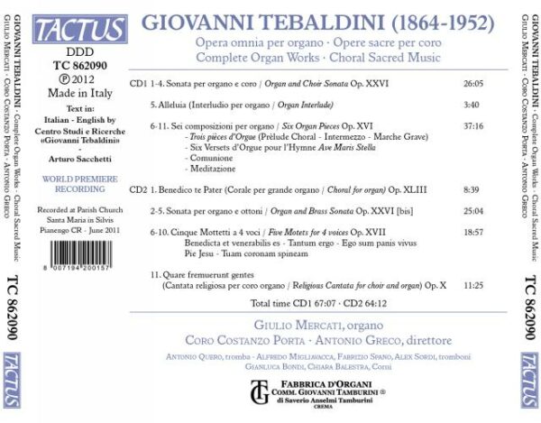 Costanzo Porta Choir : Tebaldini: Complete Organ Works - Sacred Choral Music