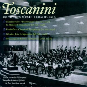 Toscanini Dirige Les Compositeurs Russes