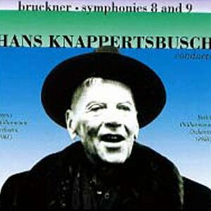 Anton Bruckner : Symphonies Nos.8 & 9