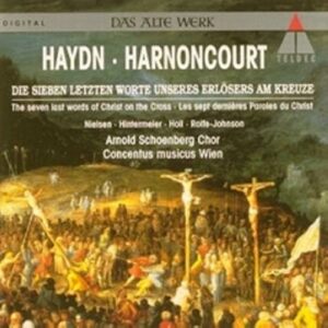 Haydn : Les Sept Dernières Paroles du Christ en Croix
