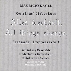 Mauricio Kagel : Quirinus' Liebeskuss