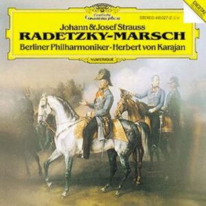Strauss Johann : Strauss Pere-Karajan-Marche De