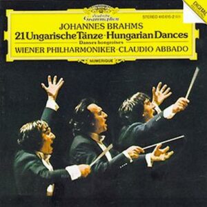 Brahms : 21 Danses Hongroises-C.Abbado-Orch.Ph.De Vienne-
