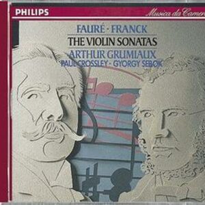 Faure :/Frank-Grumiaux-Sonates Pour Violon
