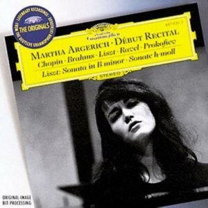 Martha Argerich : Debut Recital-Chopin-Brahms-Liszt-Ravel-Prok