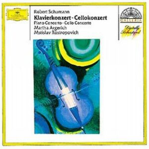 Schumann : Concertos. Argerich, Rostropovitch