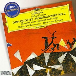 Richard Strauss : Strauss-Don Quichotte + Horn Cto/Fournier/Hauptmann/Karajan/