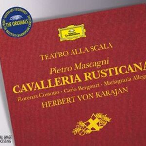 Mascagni : Cavalleria Rusticana-La Scala