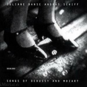 Andras Schiff / Juliane Banse : Songs By Debussy And Mozart