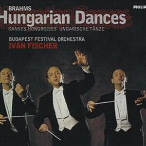 Brahms : 21 Danses Hongroises-Budapest/Fischer