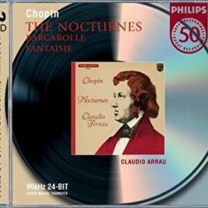 Chopin : Nocturnes-Barcarolle-Fantaisie-Claidio Arrau