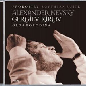 Prokofiev : Alexander Nevsky-Scythian Suite-Orchestre Du Theat