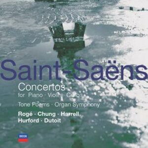 Saint-Saens : L'Oeuvre Concertante