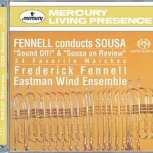 Fennell Conducts Sousa : 24 Favorite Marches