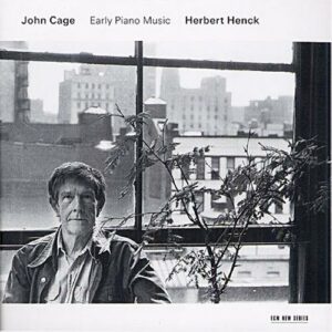 John Cage : Early Piano Music