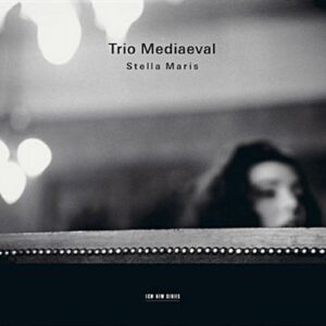 Trio Mediaeval : Stella Maris