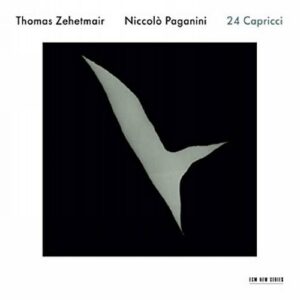 Paganini : Vingt-quatre caprices pour violon seul. Zehetmair.