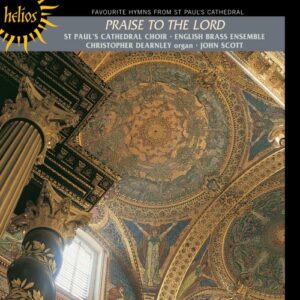 Praise to the Lord : St Paul's Cathedral Choir