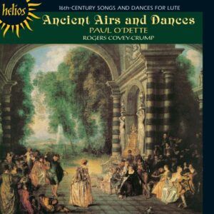 Ancient Airs and Dances : Danses et Airs antiques des 16e & 17e siècles