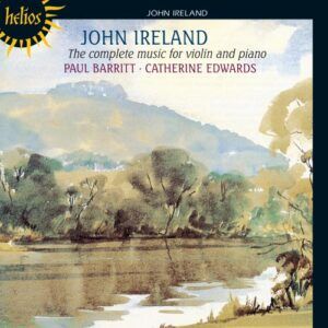 John Ireland : Musique pour violon et piano (Intégrale)
