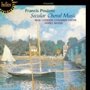 Francis Poulenc : Œuvres chorales profanes