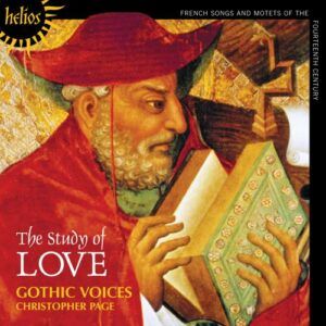 The Study of Love : Chansons & motets français du XIVe siècle