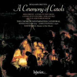 Benjamin Britten : A Ceremony of Carols