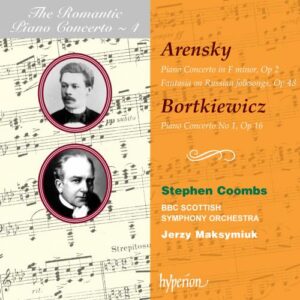 Anton Arenski - Sergei Bortkiewicz : The Romantic Piano Concerto, volume 4