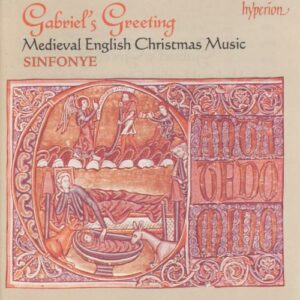 Gabriel's Greeting MedievaL English Christmas Music
