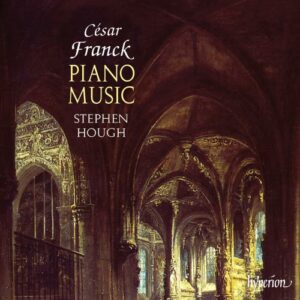 César Franck : Œuvres pour piano (Intégrale)