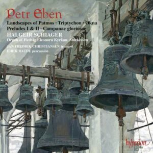 Petr Eben : Œuvres pour orgue (Intégrale, volume 5)