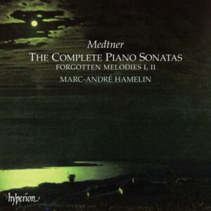 Nikolaï Medtner : Sonates pour piano (Intégrale)
