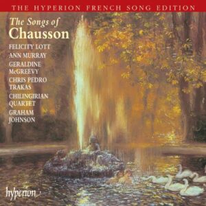 Ernest Chausson : Mélodies (Intégrale)