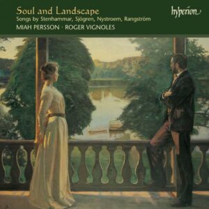 Soul and Landscape (Âme et Paysage) : Mélodies de compositeurs nordiques