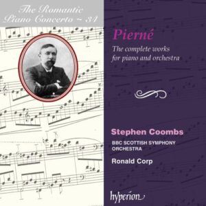 Gabriel Pierné : The Romantic Piano Concerto, volume 34