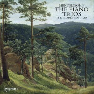 Felix Mendelssohn : Trios avec piano